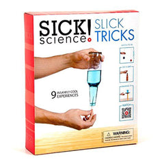 Sick Science- Slick Tricks